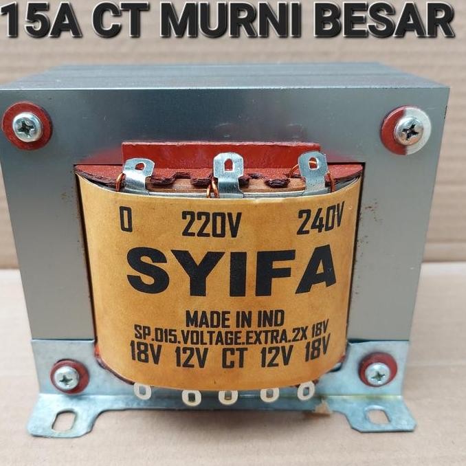 15A CT BESAR MURNI TRAVO TRAFO SYIFA KURAE BEST 15 AMPERE 47V CT 15 A TRANSFORMATOR