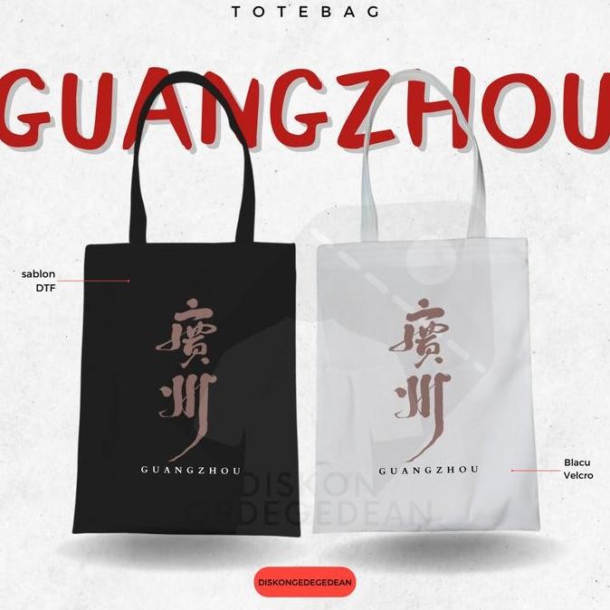 DE176 >> Totebag Souvenir Guangzhou Tas Kanvas Resleting Oleh Oleh China