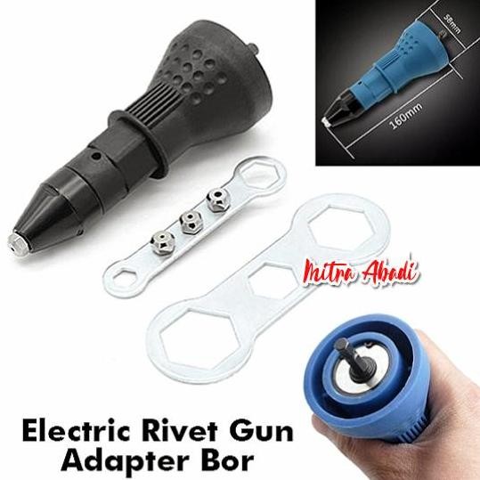 Electric Rivet Gun / Tang Rivet Adapter Bor