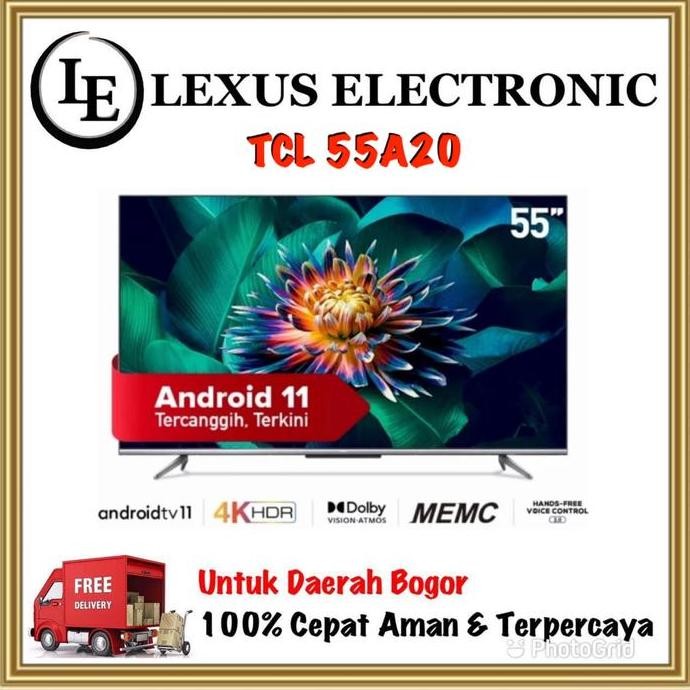 TERMURAH - TCL ANDROID TV 55 INCH | 55A20 | A20 | ANDROID 11 | FRAMELESS | UHD 4K
