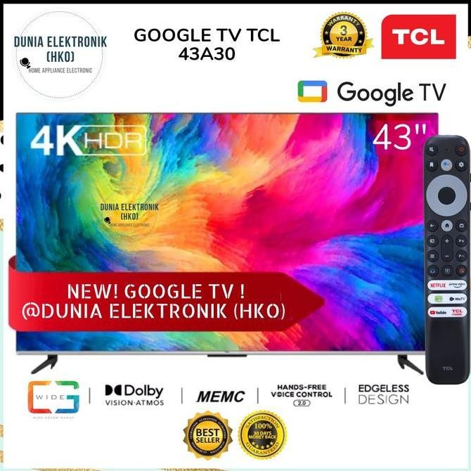 TERBARU - LED TV TCL 43A30 A30 GOOGLE TV 43 INCH 43" SMART TV 43 INCH 4K UHD WCG