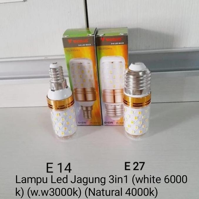Lampu Led E 27& E 14 3in1 white (6000k) Ww (3000k) Natural ( 4000 k)