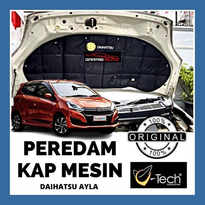 Peredam Panas Suara Kap Mesin Mobil Daihatsu Ayla Vtech