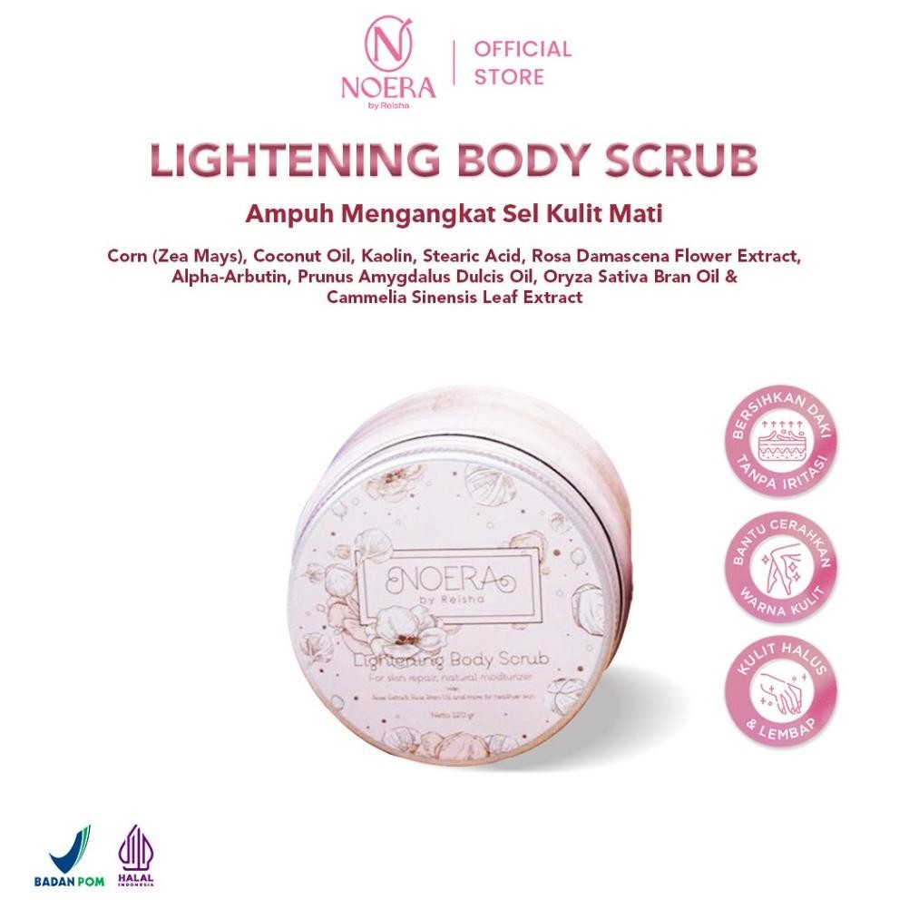 TERMURAH Noera Lightening Body Scrub | Scrub Pemutih Badan BPOM Siap kirim