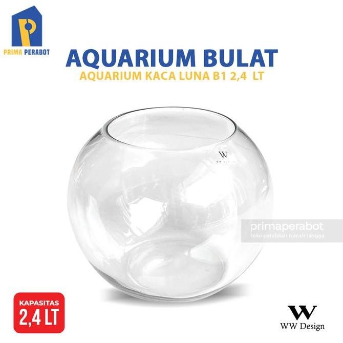 AQUARIUM Bulat Kaca Luna B-1 2.4 Liter / Wadah Ikan CUPANG