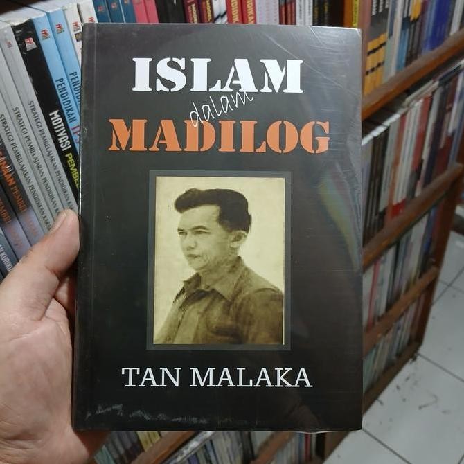 Sega Arsy Buku Masa Aksi Semangat Muda Islam Dalam Madilog Catatan Catatan Perjuangan (1964-1948)  -