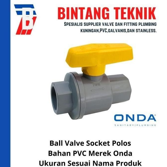 Ball Valve / Stop Kran 2" inch PVC Onda
