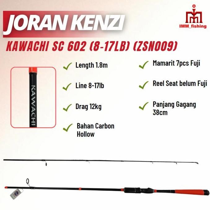 Joran Kenzi Kawachi SC602 8-17lbs