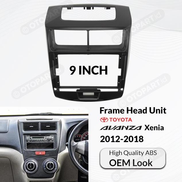 Frame Head Unit New Avanza-Veloz / Xenia 2012-2018 9 Inch Promo