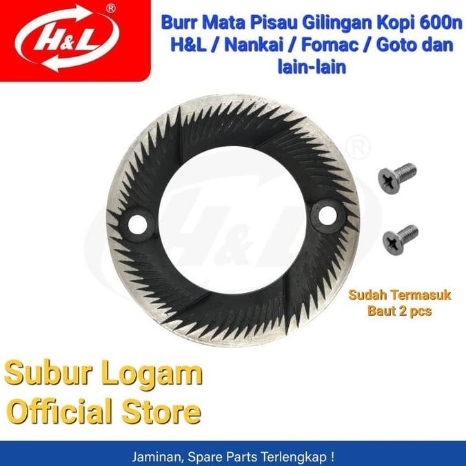 Hl 600N Mata Pisau Burr Blade Coffee Grinder H&L Nankai Goto Fomac Gilingan Kopi