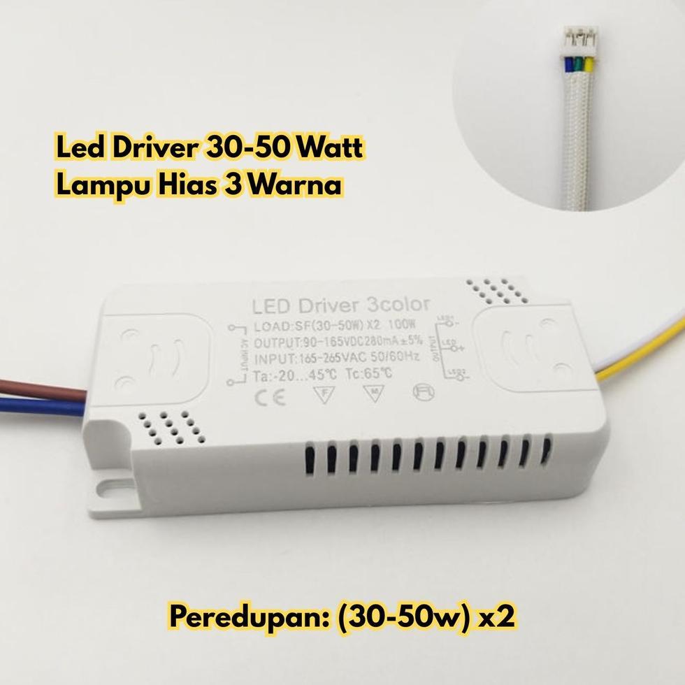 Led Driver 30-50 Watt Lampu Hias 3 Warna