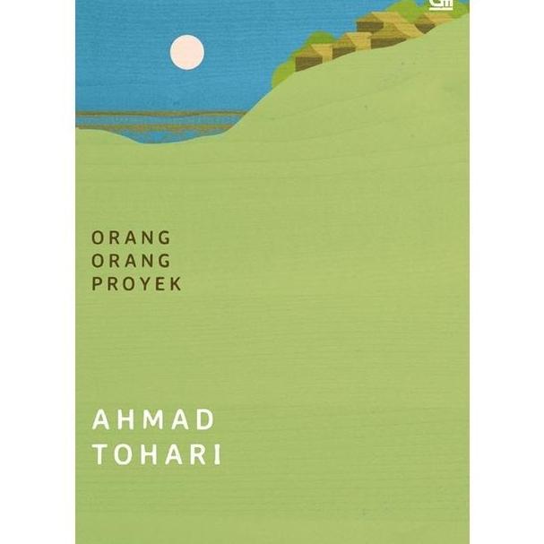 Orang-orang Proyek (Ahmad Tohari)