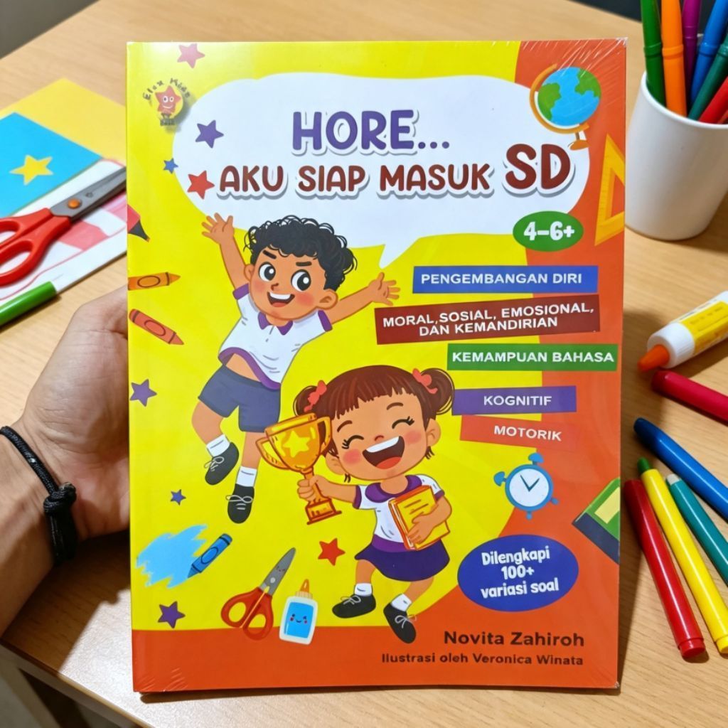 Buku Anak HORE.. AKU SIAP MASUK SD Untuk Usia 4-6 Tahun