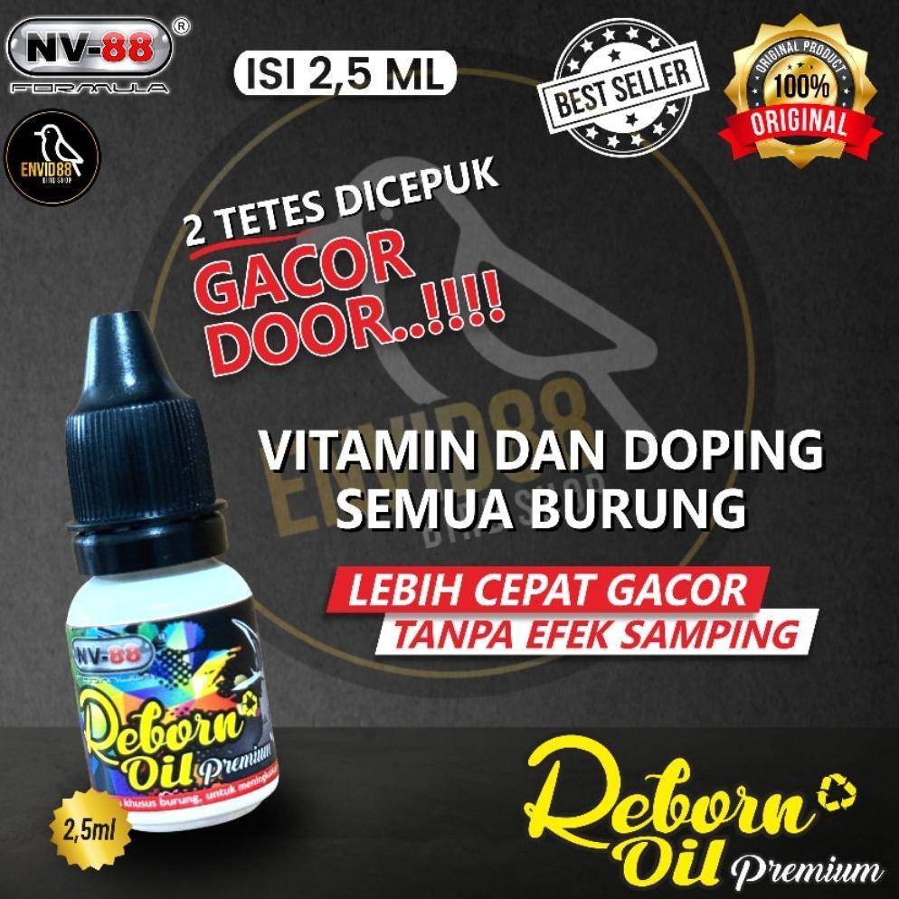[BEST] Reborn Oil Premium  nv88 doping dan suplemen burung isi 2,5ml