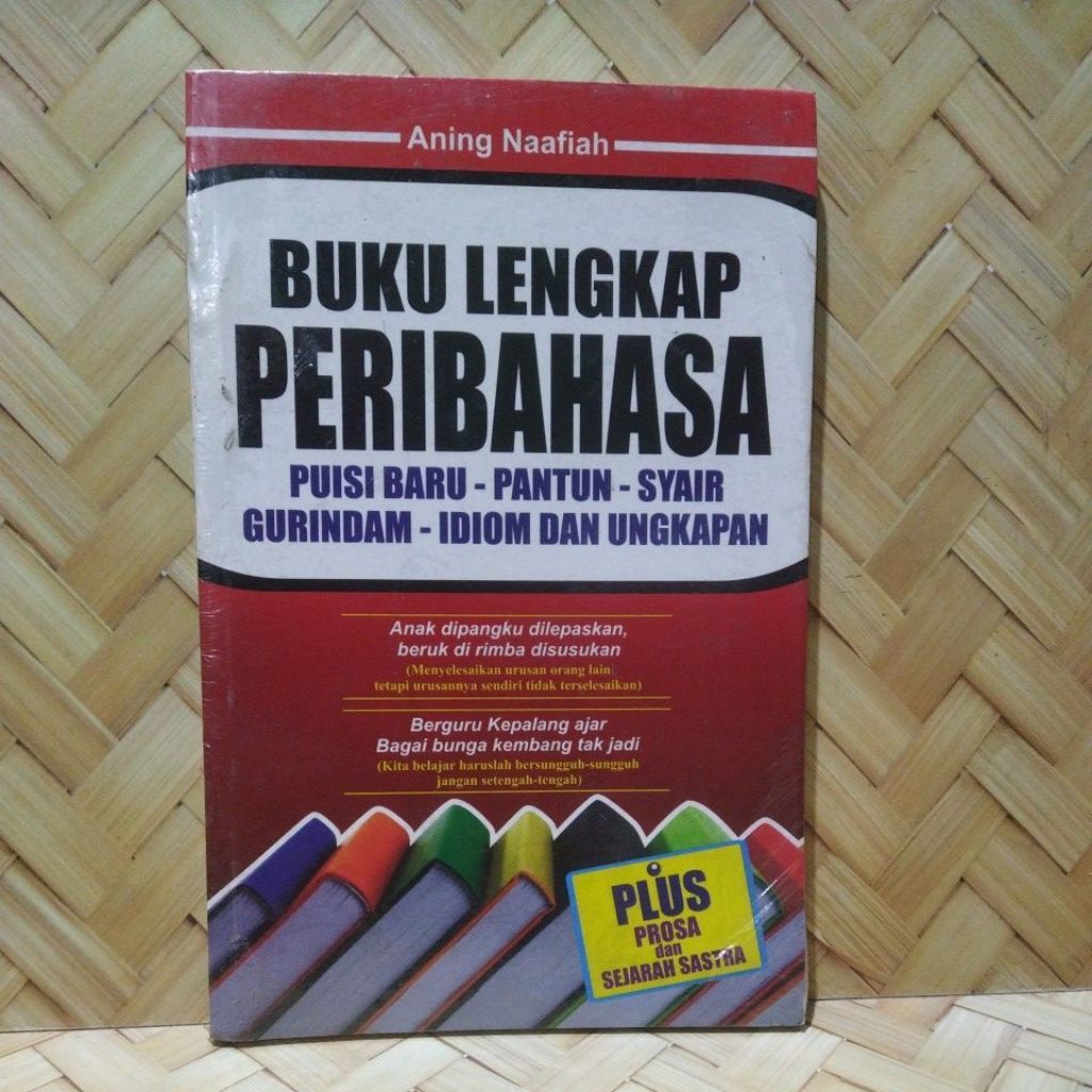 Buku lengkap peribahasa. pantun syair gurindam.