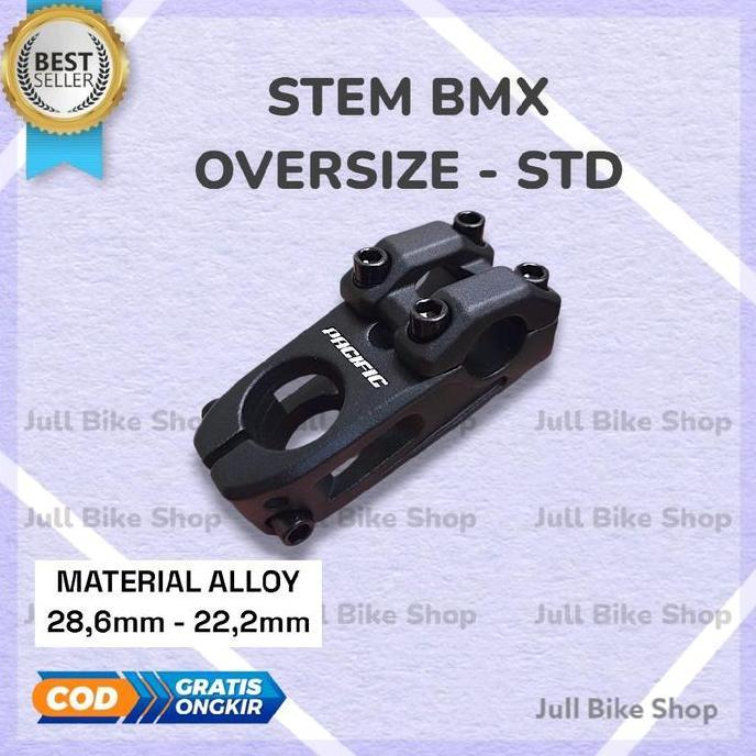 Promo Stem BMX pacific sakoni oversize 28.6mm stang 22.2mm aluminium alloy hitam head tiang penjepit