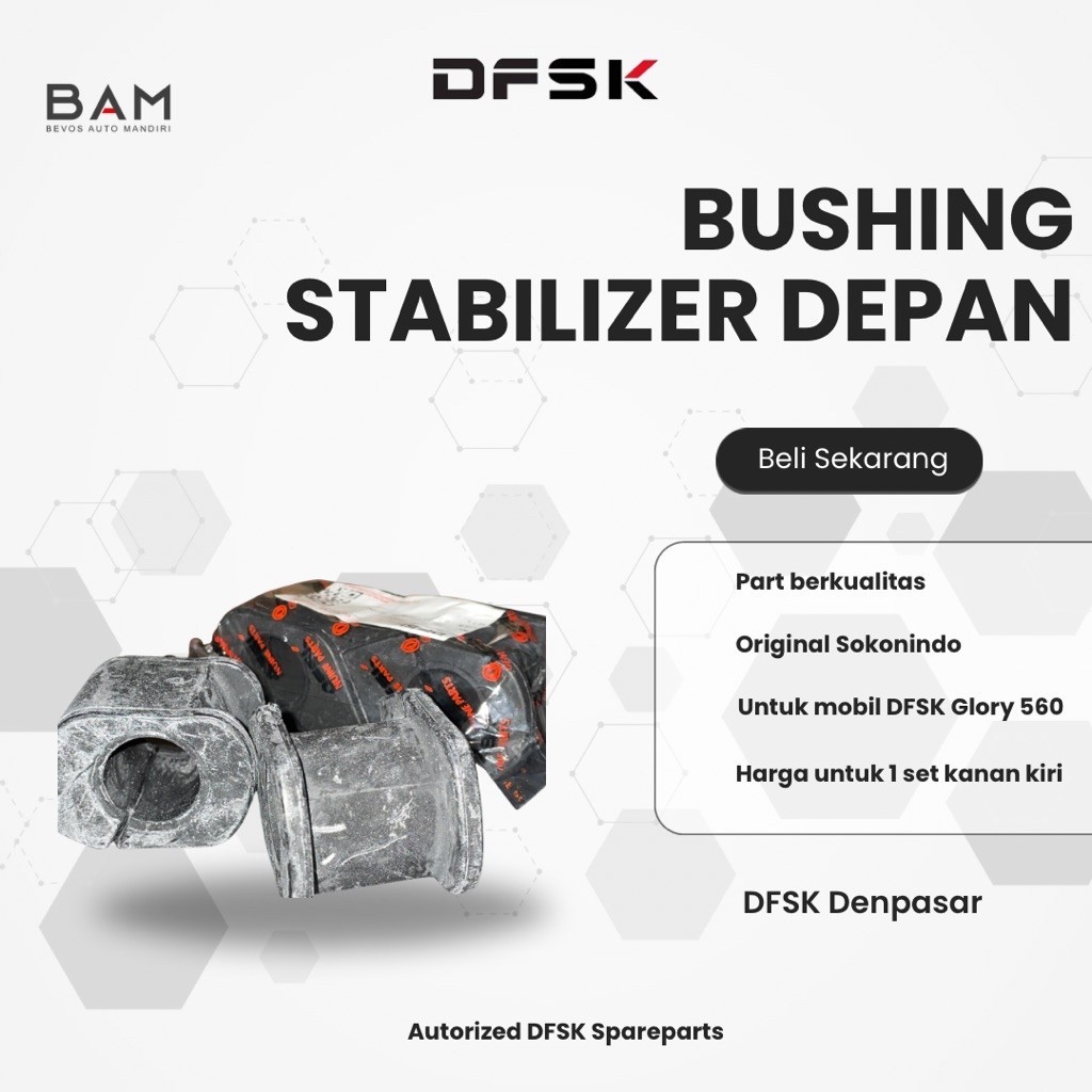 Bushing Stabilizer Depan DFSK Glory 560 - Genuine Part DFSK