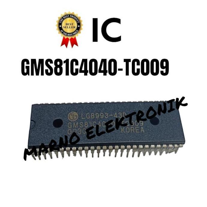 IC LG8993-43D GMS81C4040-TC009 GMS 81C4040-TC009 GMS 81C4040 TC009 ASL MRN99