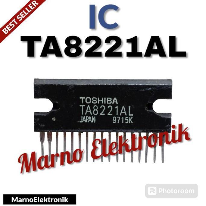 IC TA8221AL TA 8221AL TA8221 TA 8221 ASLI ORIGINAL ORI MRN99