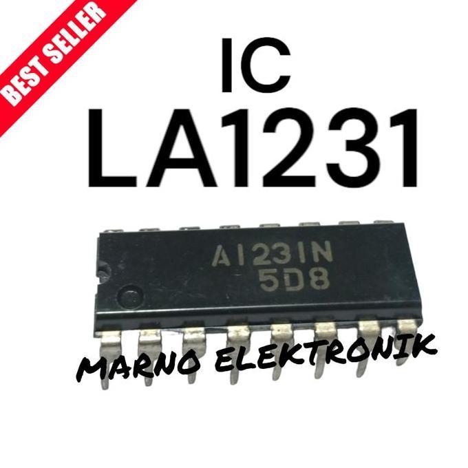 IC LA1231 LA 1231 LA1231N LA 1231N ASLI ORI ORIGINAL MRN99