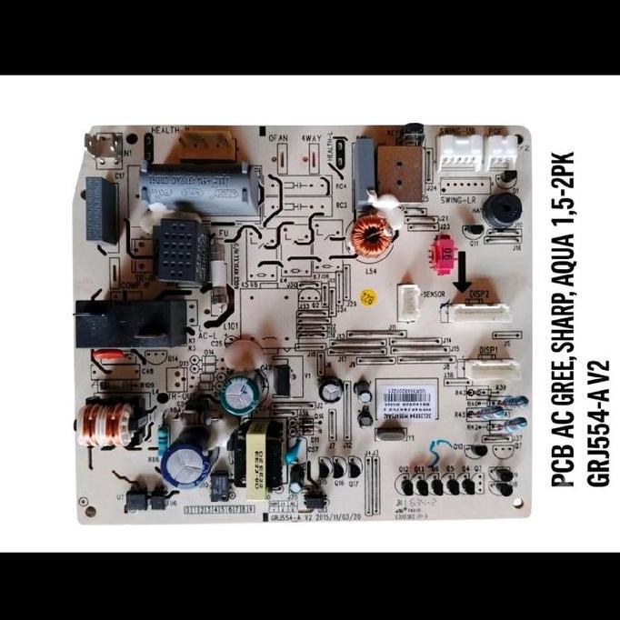 PCB MODUL UTAMA INDOOR AC 1/2 3/4 1 1.5 PK GREE SHARP AQUA 1,5-2PK GRJ554-A V2 ORIGINAL CABUTAN BEKA