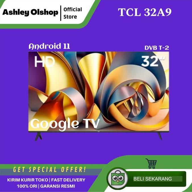 Tv Android 32 Inch Tcl 32A9 Google Pengganti 32A7 Tcl A9 32 Android 11