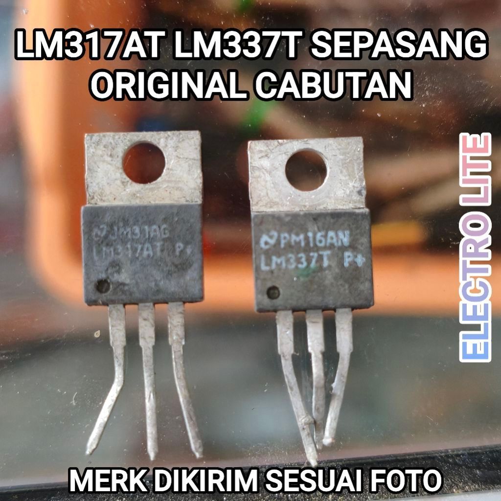 IC TR  REGULATOR LM317 LM337 BEKAS ORIGINAL PERSET LM317AT LM337 ORI