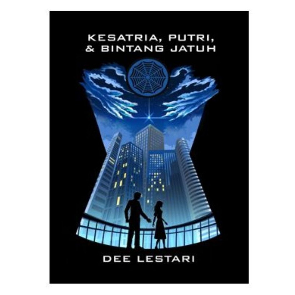 SUPERNOVA 1: KESATRIA, PUTRI, DAN BINTANG JATUH REPUBLISH 1
