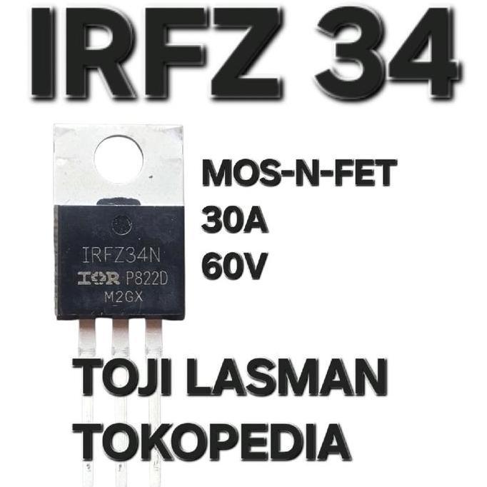 (IRFZ 34N )60V 30A MOSFET IRFZ34A BUZ 21 2SK673 2SK971  2SK1416  BUK 555-50 BUZ 11 2SK1296 25K2411 B