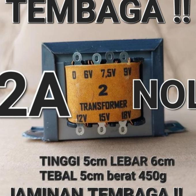 NOL 2A TRAVO TRAFO ADAPTOR 2A NOL ENGKEL 6V 7V5 7.5V 9V 12V 15V 18V AC TLAS79