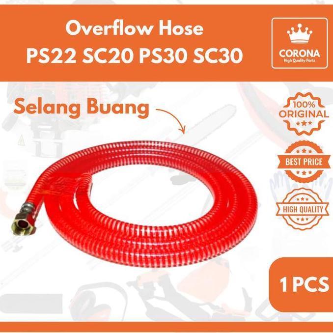SELANG BUANG PS 22 30 SC 20 30 SCN REGULATOR SIRKULASI POWER SPRAYER SANCHIN OVERFLOW HOSE MESIN STE
