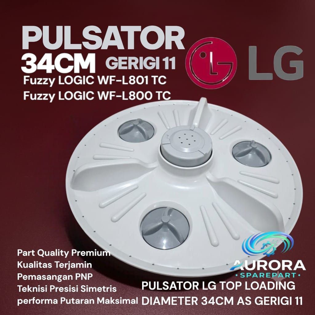 PULSATOR LG diameter 34CM Gerigi 11  Mesin Cuci Top loading Fuzzy Logic WF-L801TC /Fuzzy Logic WF-L8