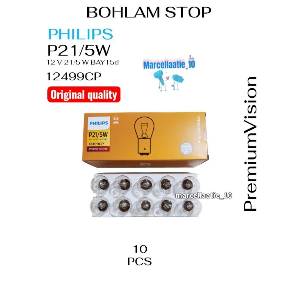 10 PCS PHILIPS BOHLAM STOP MUNDUR KAKI 2 P21/5W 12V BAY15D 12499CP