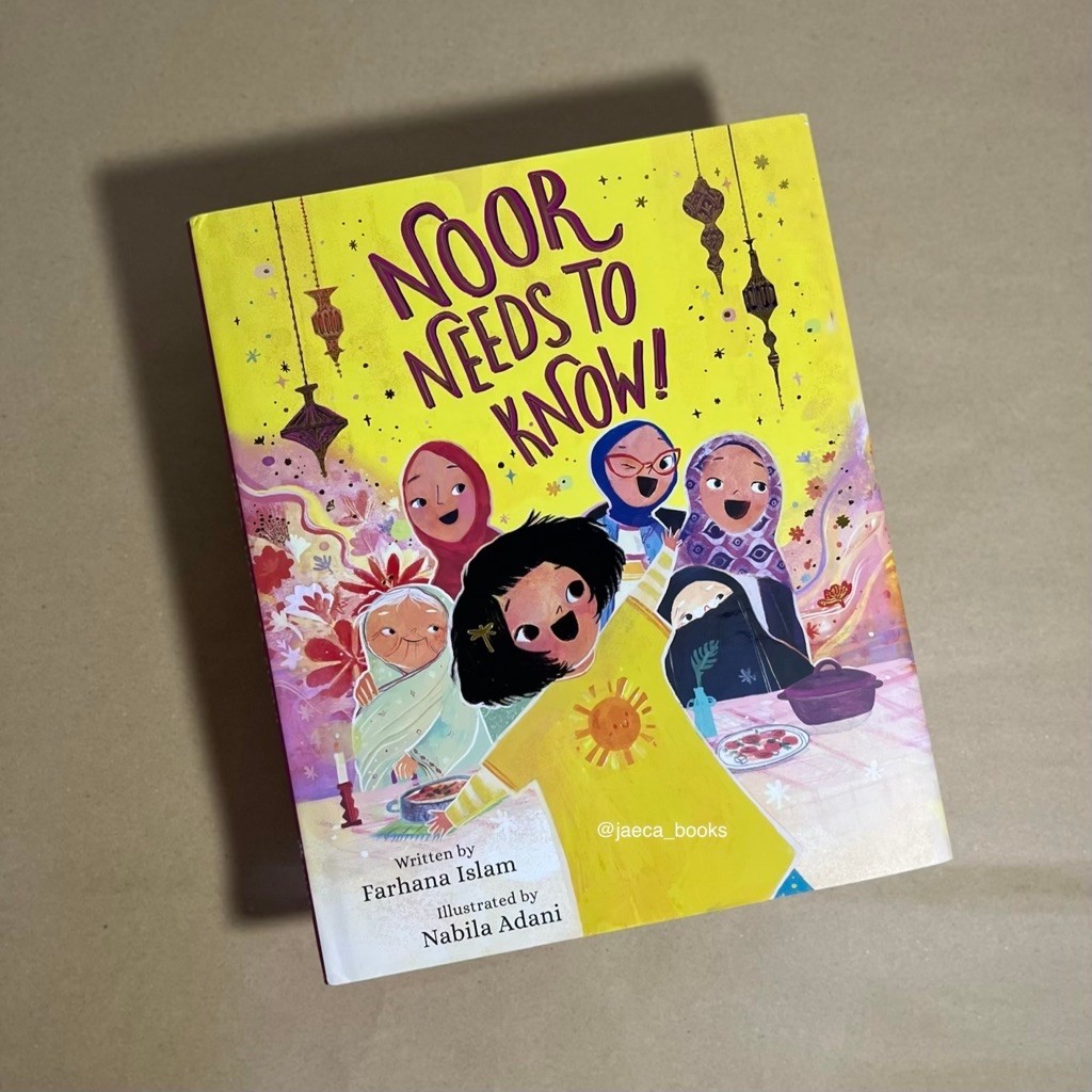 [DEFECT] Noor Needs to Know By Farhana Islam Illustrated by Nabila Adani [Hardcover]