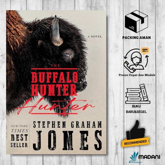 The Buffalo Hunter Hunter by Stephen Graham Jones (English/Indonesia)