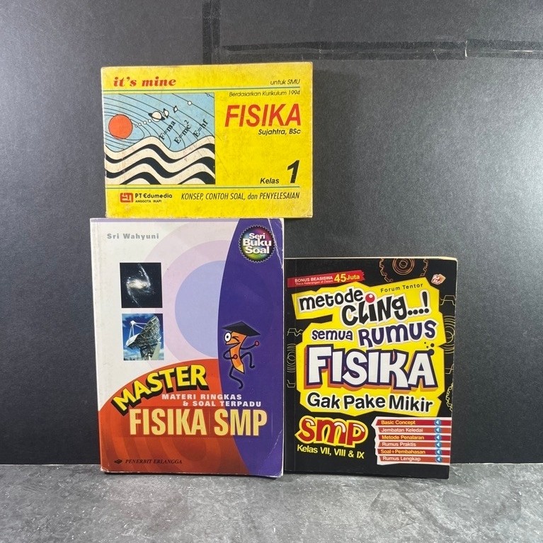 Buku Rumus Fisika, Fiska kelas 1 SMU Kurikulum 1994, Master Fisika SMP, Metode Cling semua rumus fis