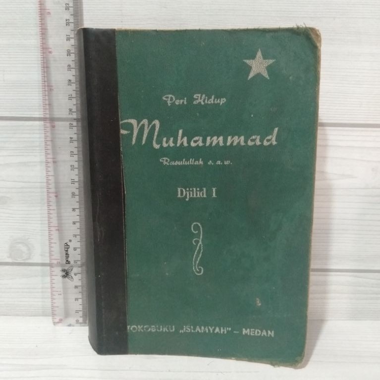 Buku Peri Hidup Muhammad Rasulullah s.a.w Djilid I Tokobuku Islamiah Medan