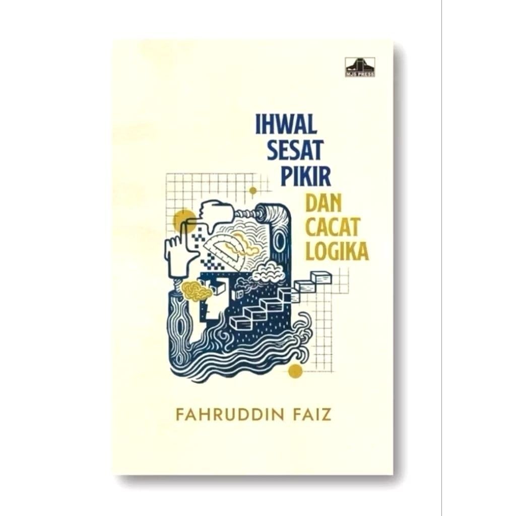 Buku Ihwal Sesat Pikir Dan Cacat Logika Fahruddin Faiz