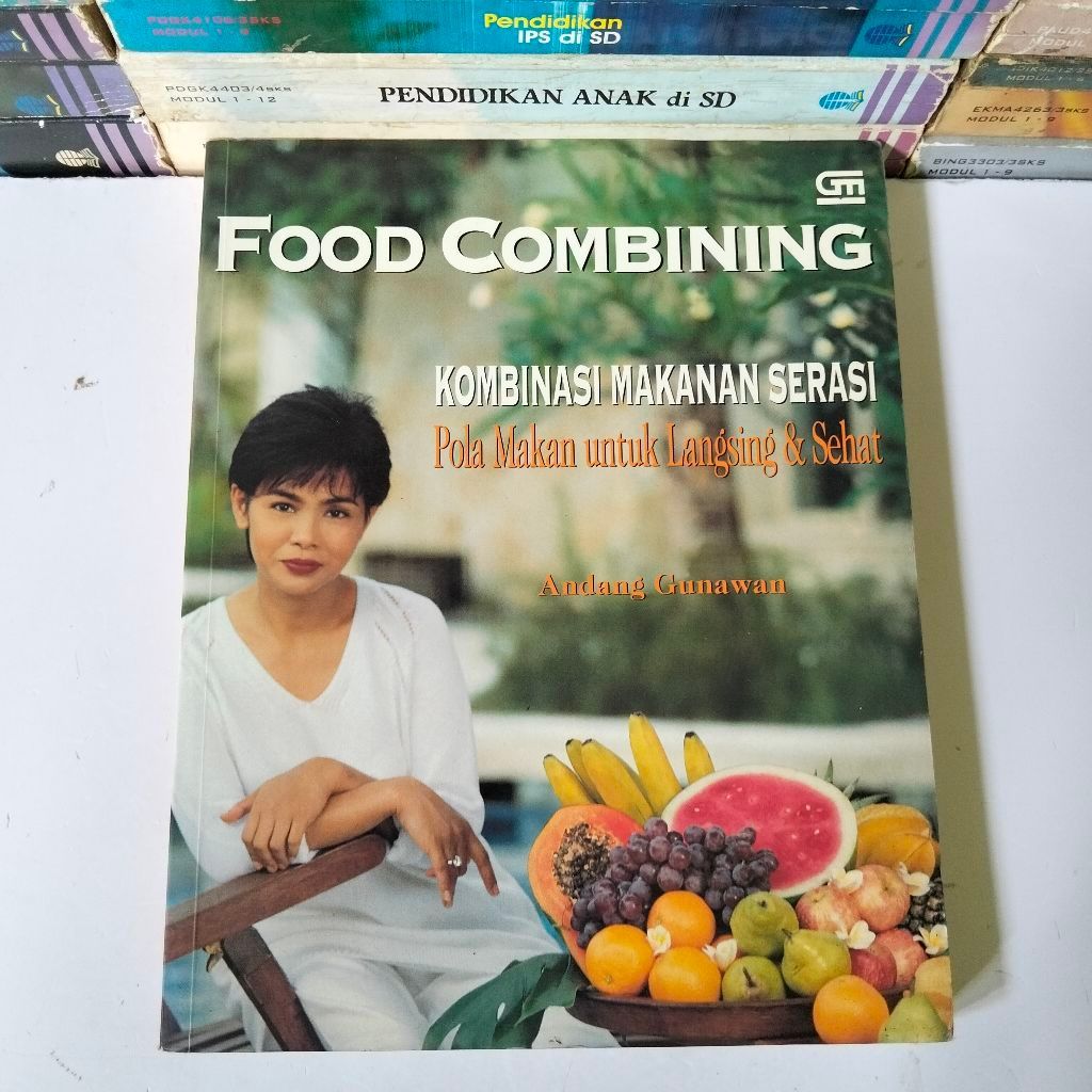 FOOD COMBINING KOMBINASI MAKANAN SERASI POLA MAKANAN UNTUK LANGSING & SEHAT