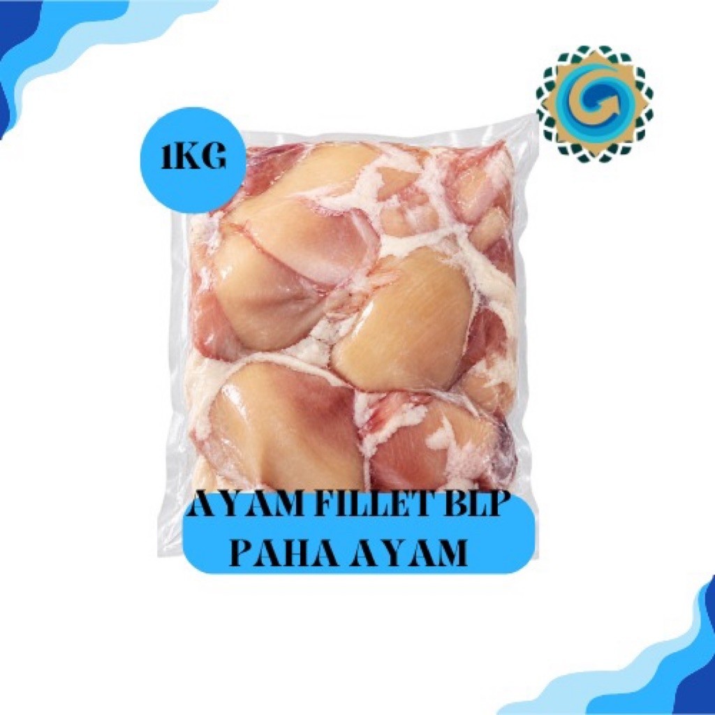 AYAM FILLET BLP / PAHA AYAM FILLET / AYAM BONELESS FILLET / FILLET 1KG