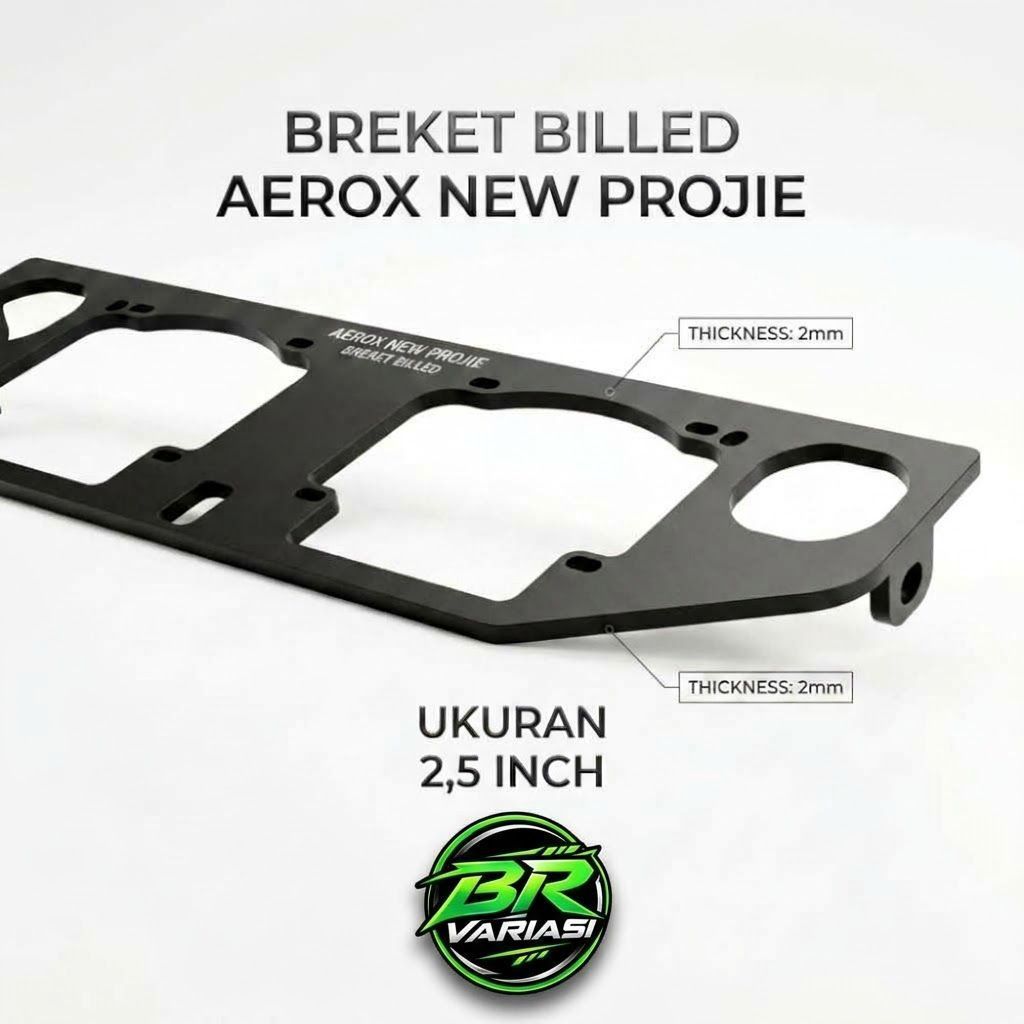 BREKET BILLED AEROX NEW PROJIE