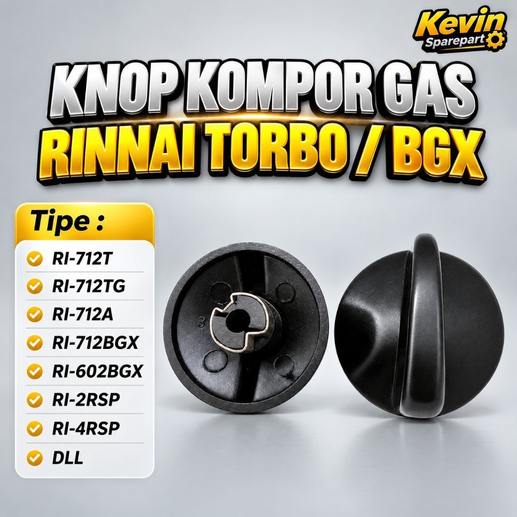 Knop Putaran Kompor Gas Rinnai Turbo RI-2RSP RI-4RSP RI-712T RI-712 BGX