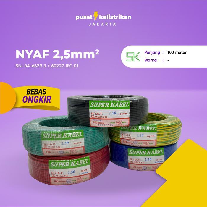 Kabel Super NYAF 2.5 mm NYAF 2.5 NYAF 2,5 AF 2,5 AF 2.5MM SNI 100 MTR