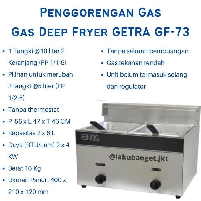 Penggorengan Gas GETRA GF73 / Gas Deep Fryer GETRA GF-73 CO