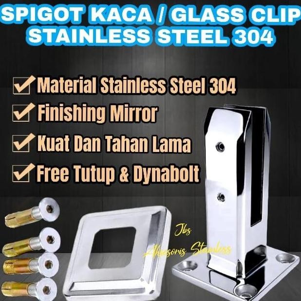 

*:*:*:*:*] SPIGOT KACA/GLASS CLIP STAINLESS SUS 304