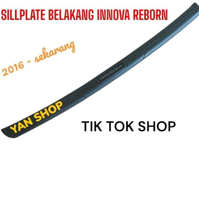 sillplate silplate BELAKANG Bagasi Mobil Toyota Inova Innova Reborn 2016 2017 2018 2019 2020 2021 20