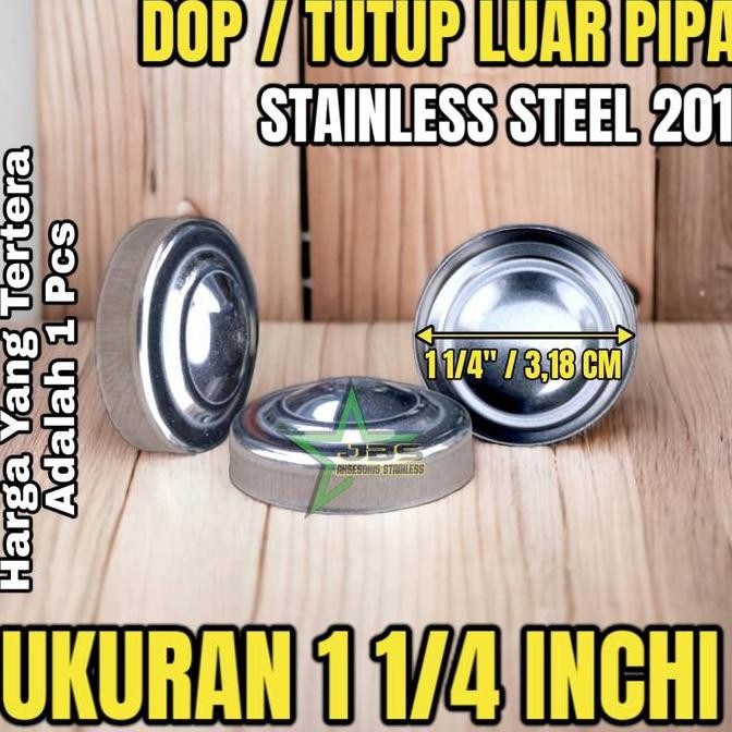 ```````] Tutup/Dop Luar Pipa stainless 1" inchi