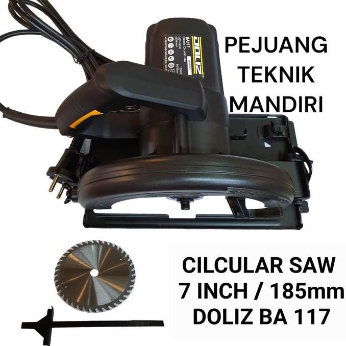 MESIN CILCULAR SAW 7 INCH DOLIZ BA117 / MESIN POTONG KAYU DOLIZ BA 117