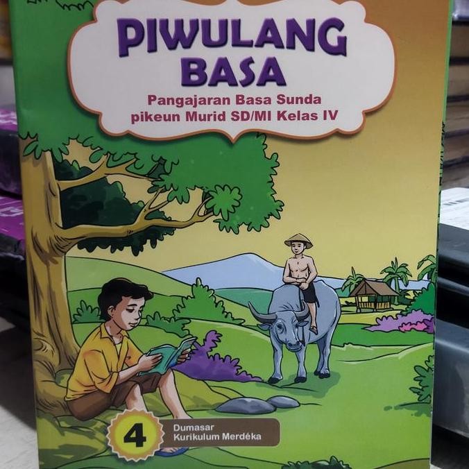 BUKU PIWULANG BASA SUNDA KELAS 4 KURIKULUM merdeka Redy 