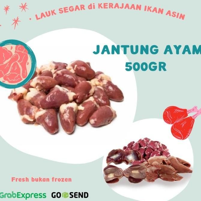 

JANTUNG AYAM FRESH 500GR